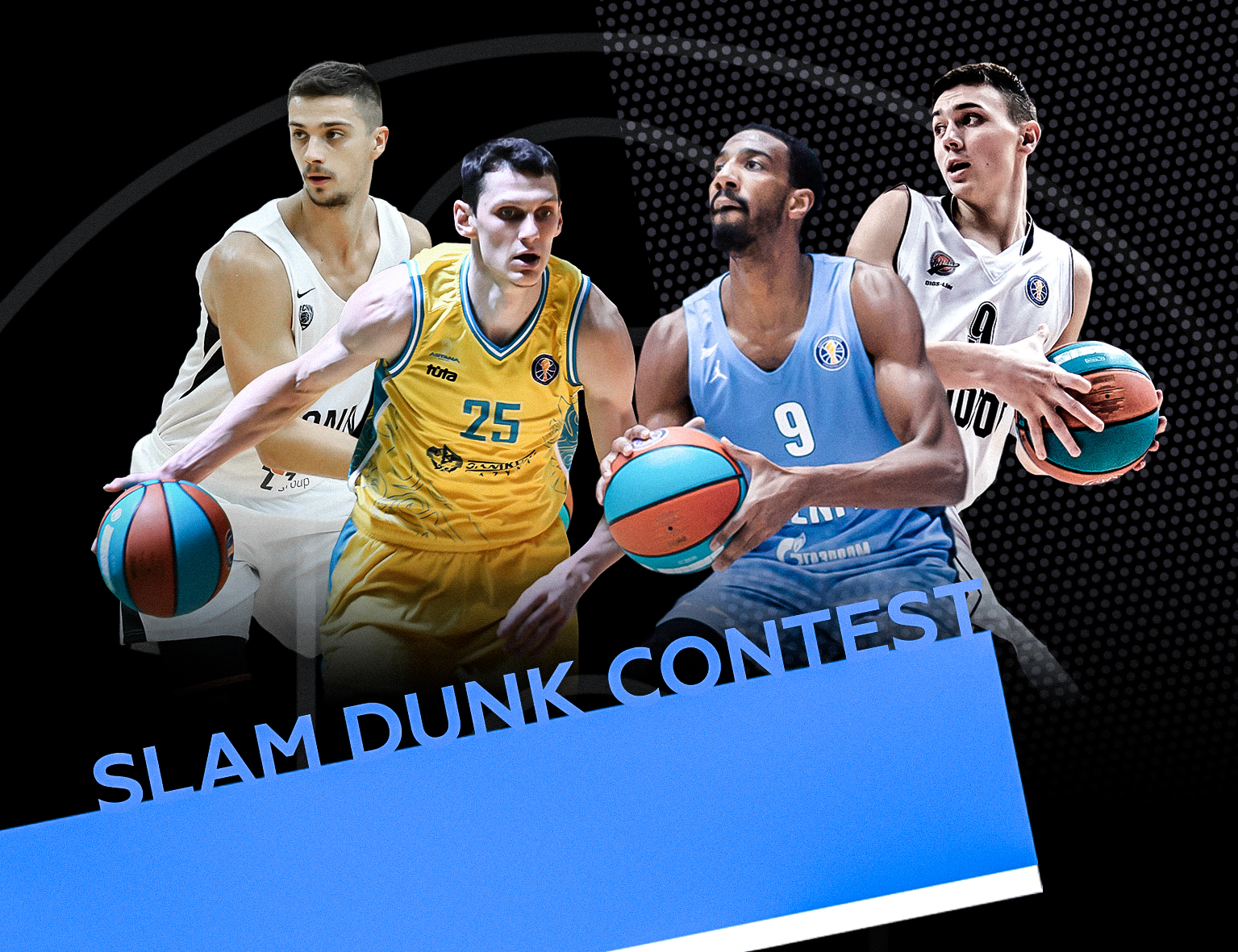 Austin Hollins, Maxim Marchuk, Aleksander Petenev and Anton Astapkovich – slam dunk contest participants